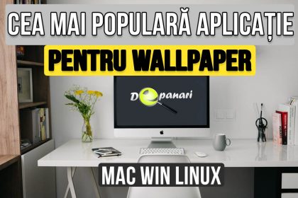 Cea mai populară aplicație pentru descărcarea automată a imaginilor de fundal (wallpaper) pentru MAC - Windows - Linux