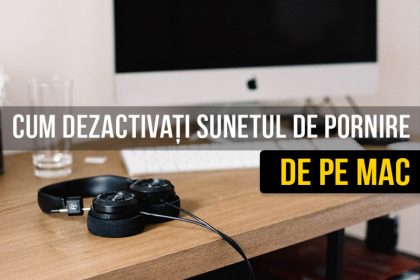 Cum să dezactivați sunetul de pornire de pe Mac