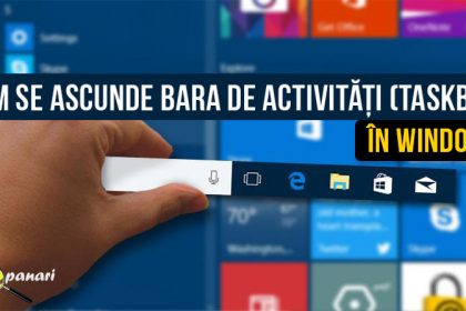 Cum se poate ascunde bara de activități (taskbar) în Windows 10