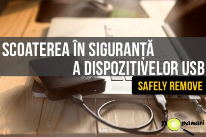 Este necesară scoaterea în siguranță (Safely Remove) a dispozitivelor USB?