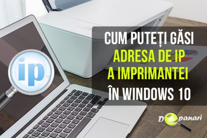 Cum puteți găsi adresa de IP a imprimantei în Windows 10