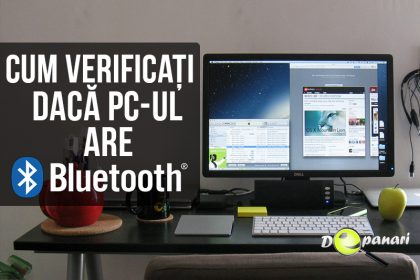 Cum să verificați dacă computerul / desktop-ul dvs. are Bluetooth