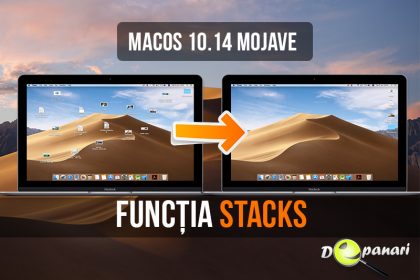 MacOS 10.14 Mojave și aranjarea fișierelor de pe desktop instantaneu în grupuri organizate cu funcția Stacks - caracteristici noi