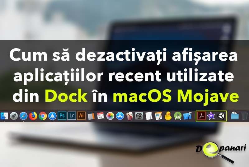 Cum să dezactivați / activați afișarea aplicațiilor recent utilizate din Dock în macOS Mojave