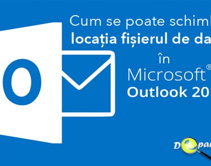 Cum se poate schimba locația fișierul de date (OST) în Microsoft Outlook 2016