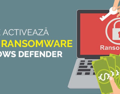 Cum se activează protecția Ransomware din Windows Defender